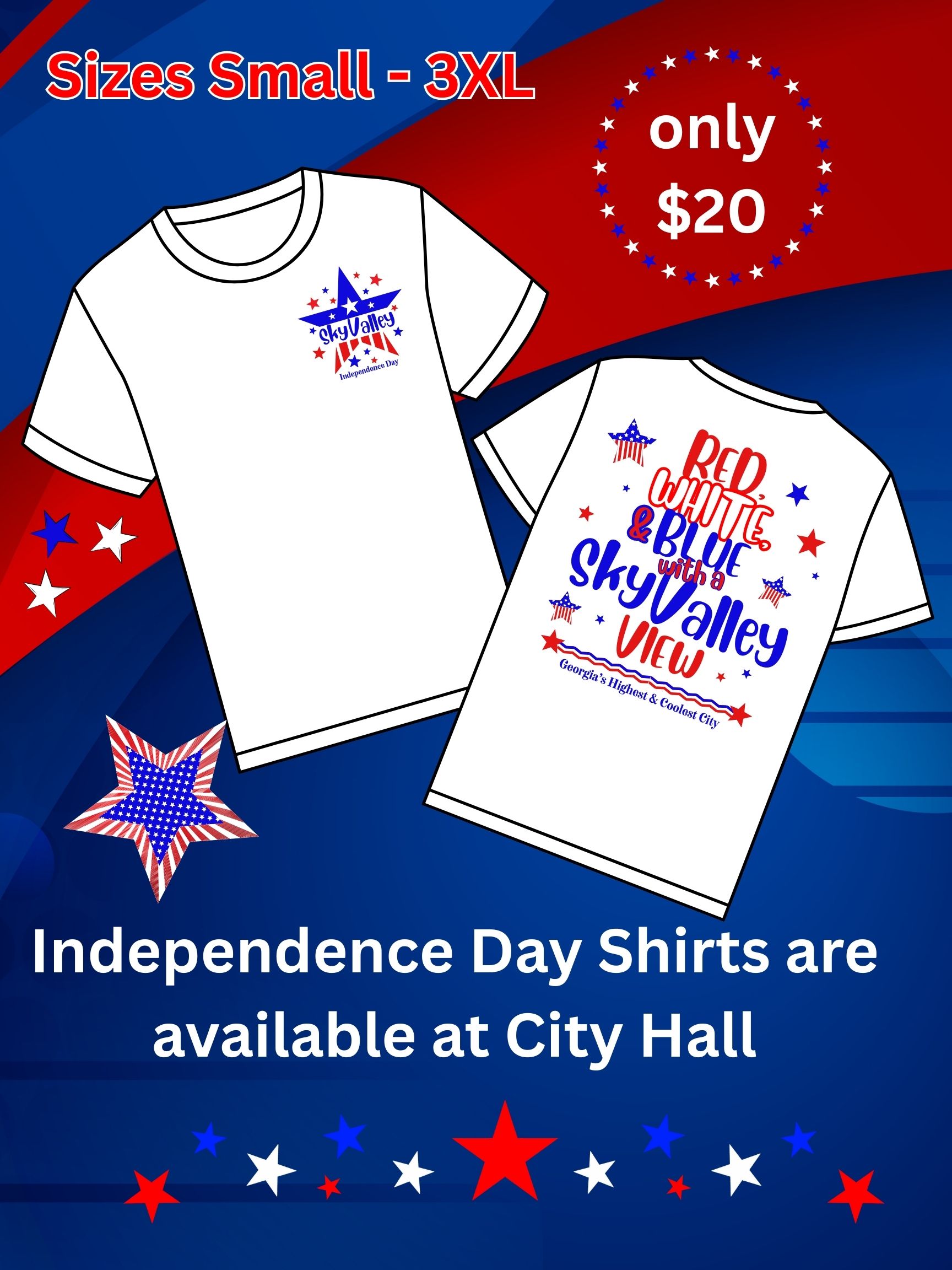 Independence Day Shirts are available at City Hall Independence Day Shirts are available at City Hall